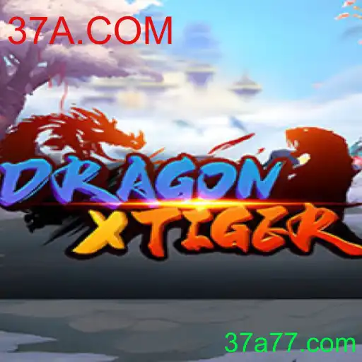 DragonXTiger: Descubra o Fascinante Mundo desse Jogo Empolgante