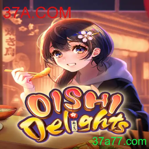 Conheça OishiDelights: O Jogo que Une Estratégia e Sabor